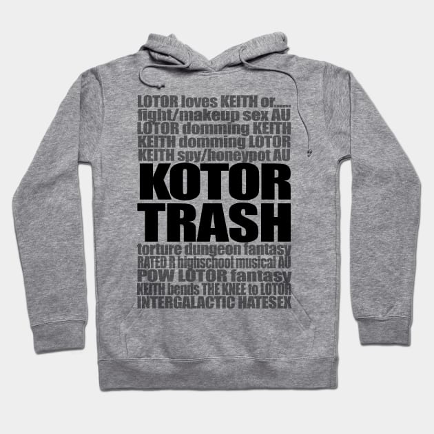 KOTOR TRASH (Black Version) Hoodie by stateements